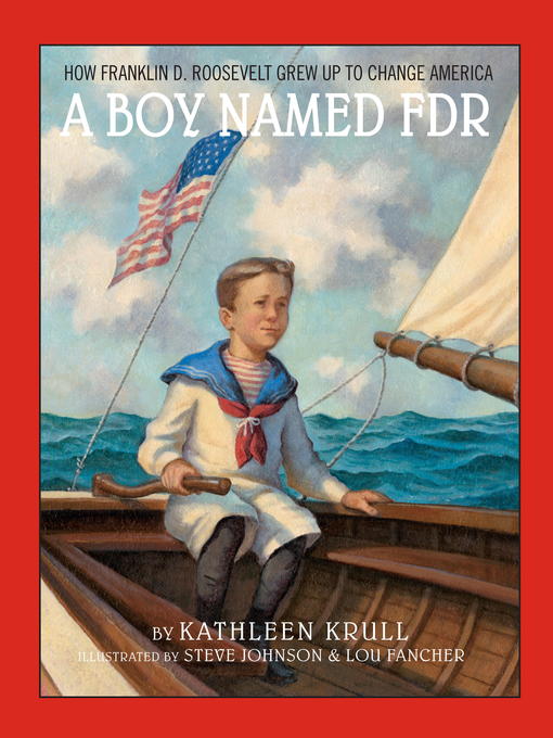 Title details for A Boy Named FDR by Kathleen Krull - Wait list